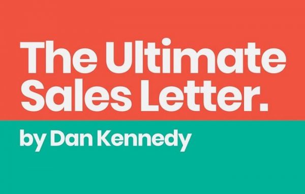 Dan Kennedy - Ultimate Sales Letter 2.0