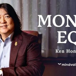 money-eq-masterclass-ken-honda