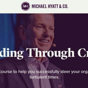 Michael Hyatt - Leading Through Crisis