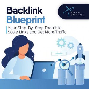 Backlink Blueprint & Affiliate Advantage Bundle